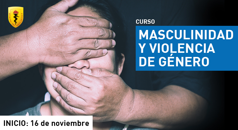 MASCULINIDAD Y VIOLENCIA DE GENERO - Cursos - Academicos